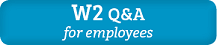 W-2 Q&A for employees